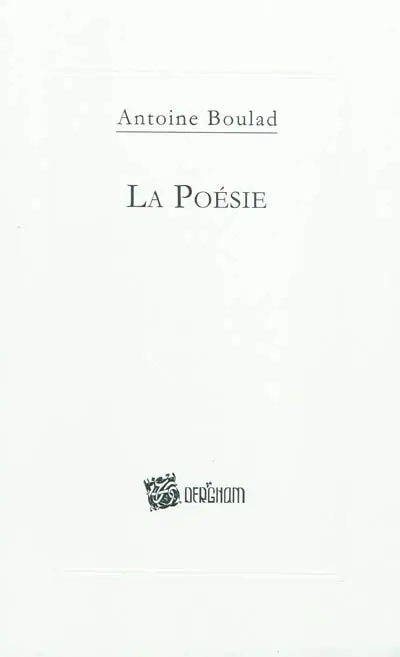 La poésie. Un tu l'auras vaut mieux que deux tiens