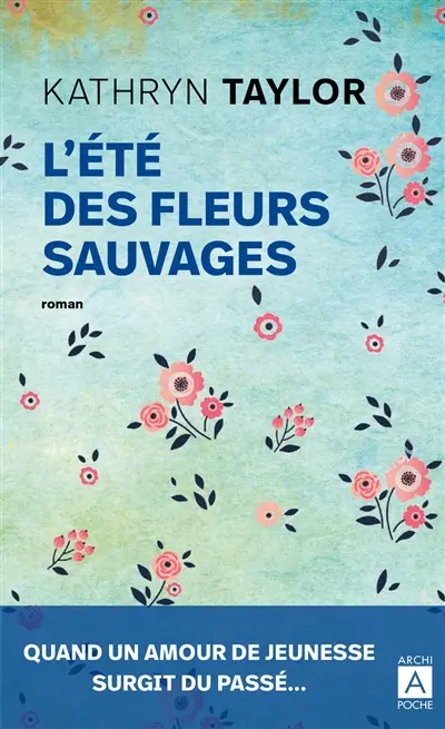 L'été des fleurs sauvages
