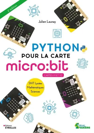 Python pour la carte micro:bit : SNT lycées, mathématiques, sciences