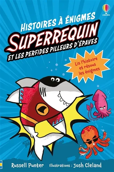 Superrequin et les perfides pilleurs d'épaves
