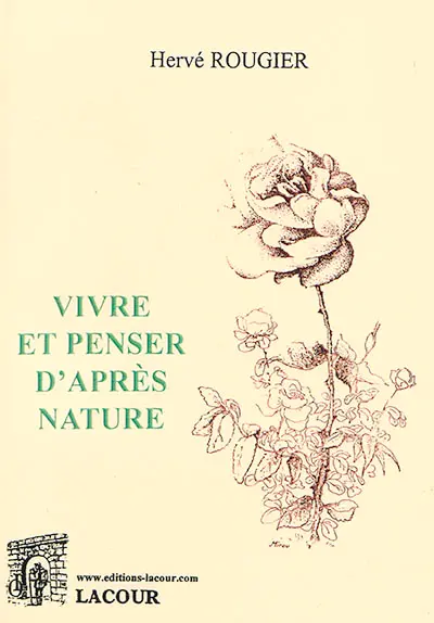 Vivre et penser d'après nature