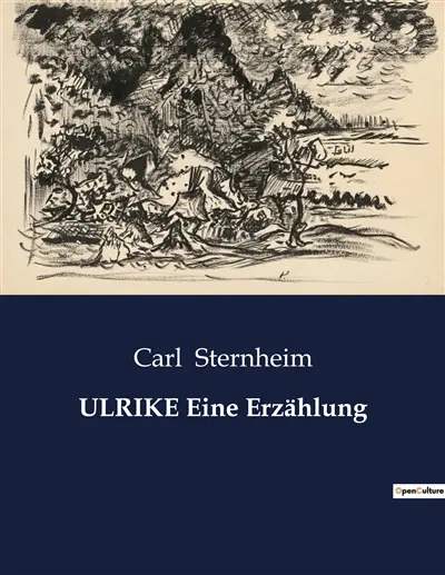 ULRIKE Eine Erzählung : Der innere Kampf einer Frau in einer sich wandelnden Welt