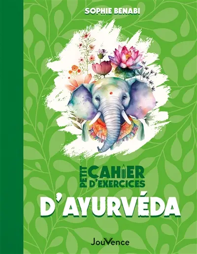 Petit cahier d'exercices d'ayurvéda