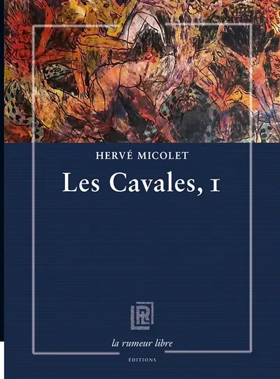 Les cavales. Vol. 1