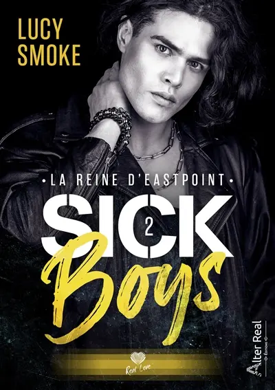 La Reine d'Eastpoint : Sick Boys #2