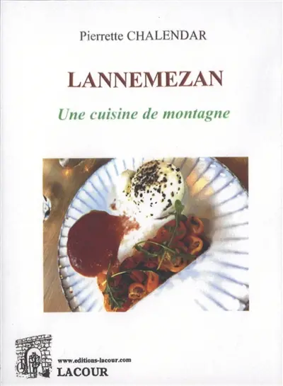 Lannemezan : une cuisine de montagne