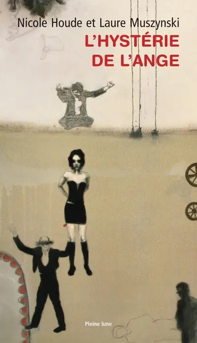 L'hystérie de l'ange