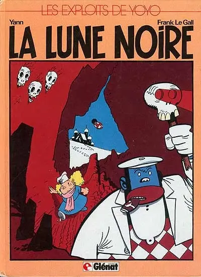 Les Exploits de Yoyo. Vol. 1. La lune noire