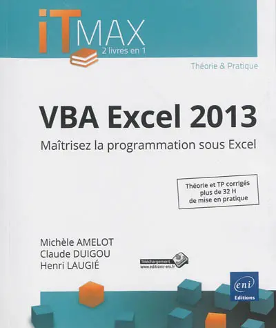 VBA Excel 2013 : maîtrisez la programmation sous Excel
