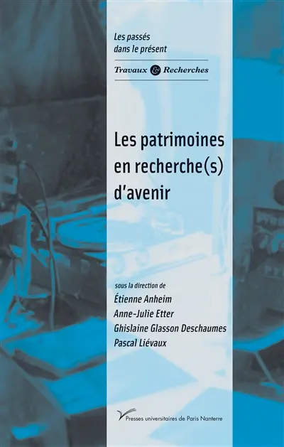Les patrimoines en recherche(s) d'avenir
