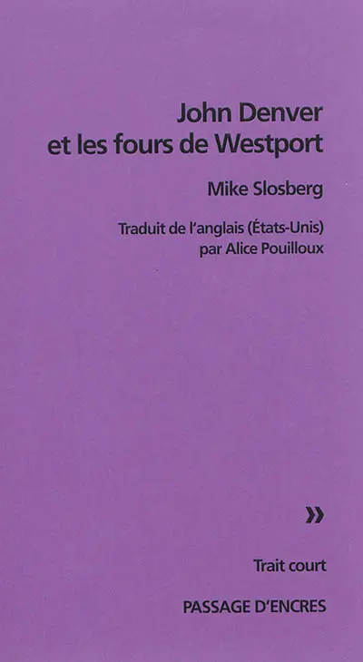 John Denver et les fours de Westport