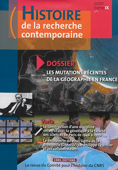 Histoire de la recherche contemporaine, n° 1 (2020). Les mutations récentes de la géographie en France