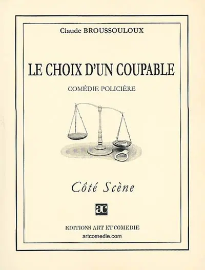 Le choix d'un coupable