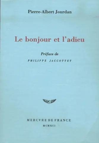 Le Bonjour et l'adieu
