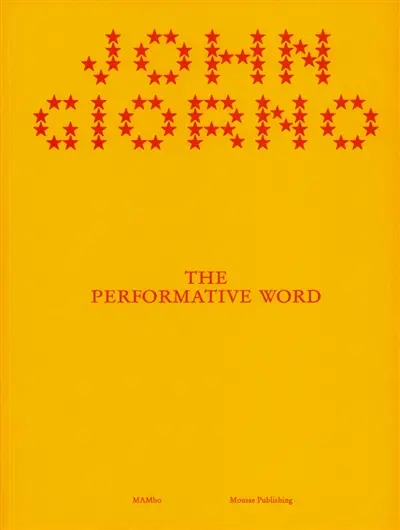 John Giorno : the performative word