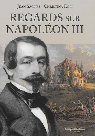 Regards sur Napoléon III