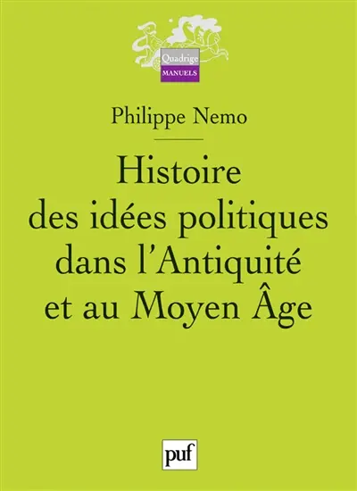 Histoire des idées politiques dans l'Antiquité et au Moyen Age