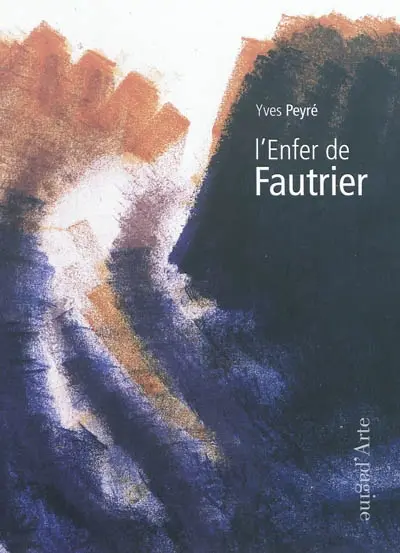 L'enfer de Fautrier
