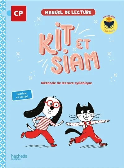 Kit et Siam CP : méthode de lecture syllabique : manuel de lecture