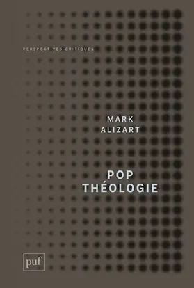 Pop théologie : protestantisme et postmodernité