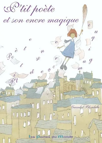 P'tit poète et son encre magique