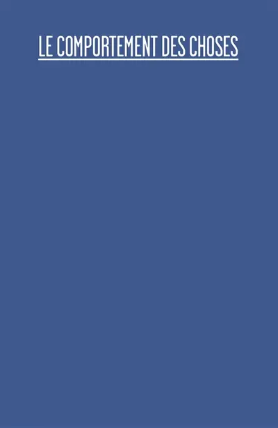 Le comportement des choses