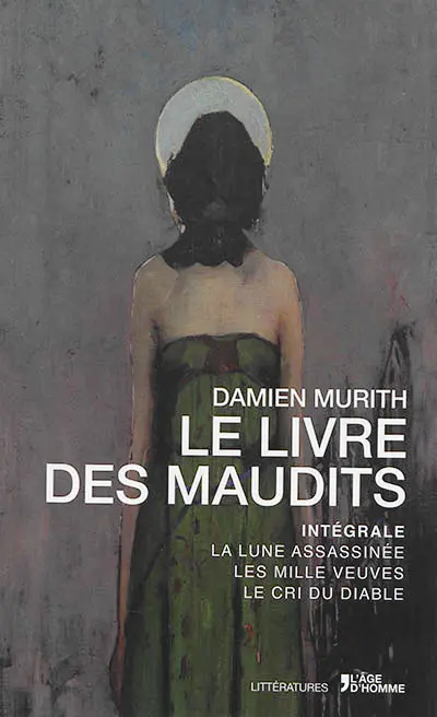 Le livre des maudits : intégrale