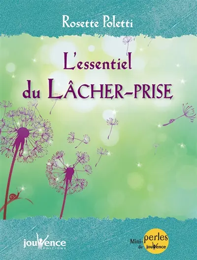 L'essentiel du lâcher-prise