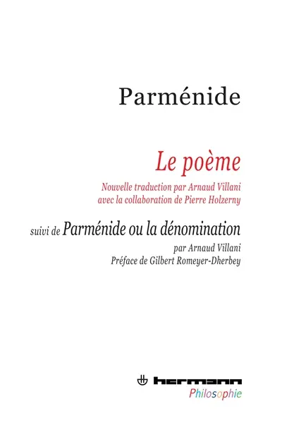 Le poème. Parménide ou La dénomination