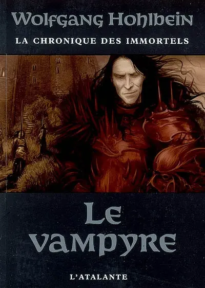 La chronique des immortels. Vol. 2. Le vampyre