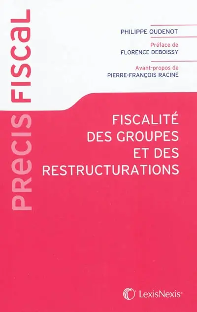 Fiscalité des groupes et des restructurations