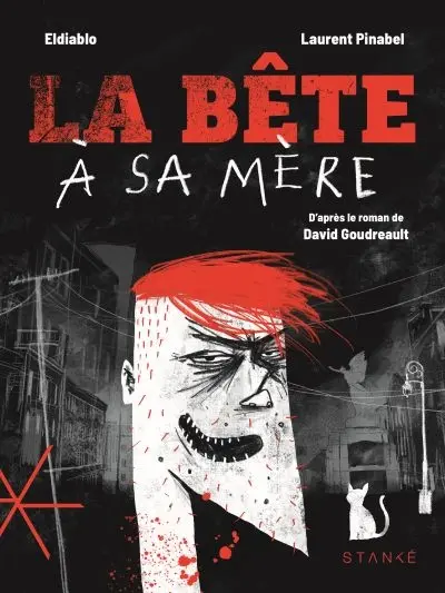 La bête à sa mère : Le roman graphique