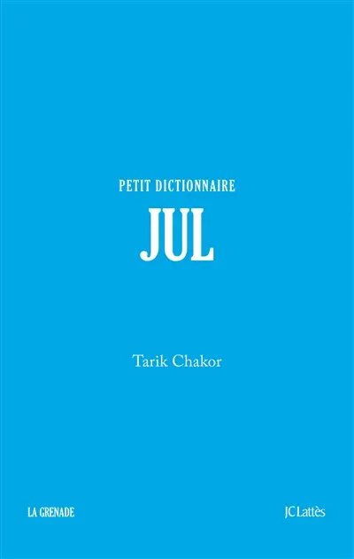 Jul : petit dictionnaire