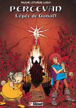 Percevan, les ombres de Malicorne. Vol. 3. L'épée de Ganaël