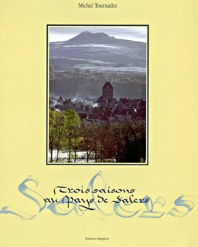 Trois saisons au Pays de Salers