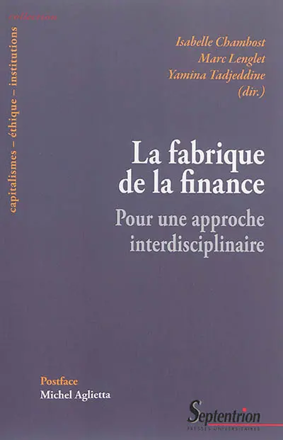 La fabrique de la finance : pour une approche interdisciplinaire
