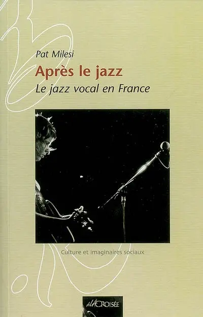 Après le jazz : le jazz vocal français