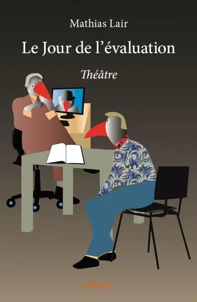 Le jour de l'évaluation : Théâtre