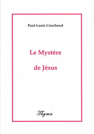 Le mystère de Jésus