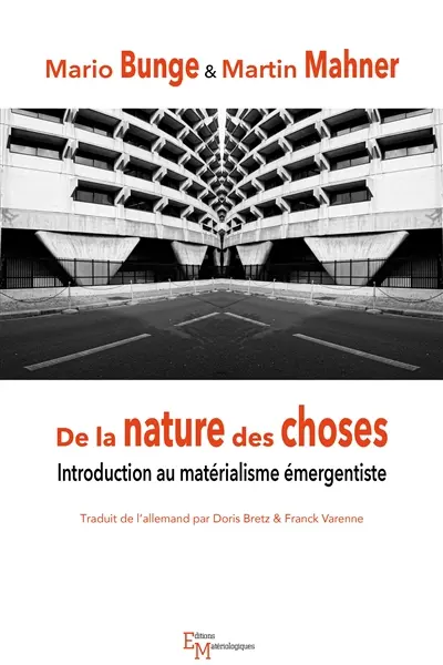 De la nature des choses : introduction au matérialisme émergentiste