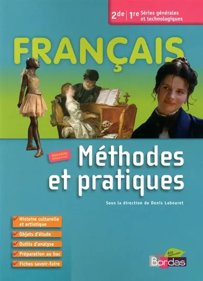 Français 2de-1re séries générales et technologiques : méthodes et pratiques