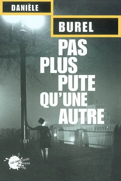 Pas plus pute qu'une autre