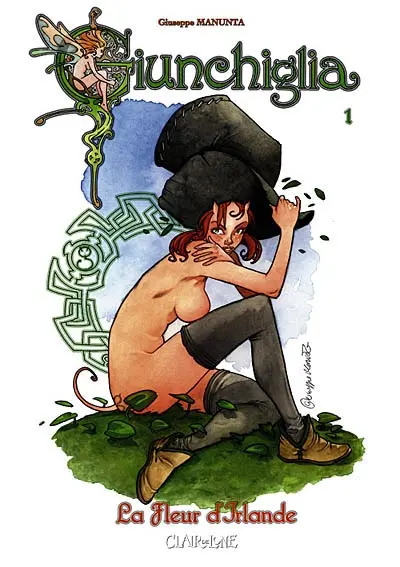 Giunchiglia. Vol. 1. La fleur d'Irlande