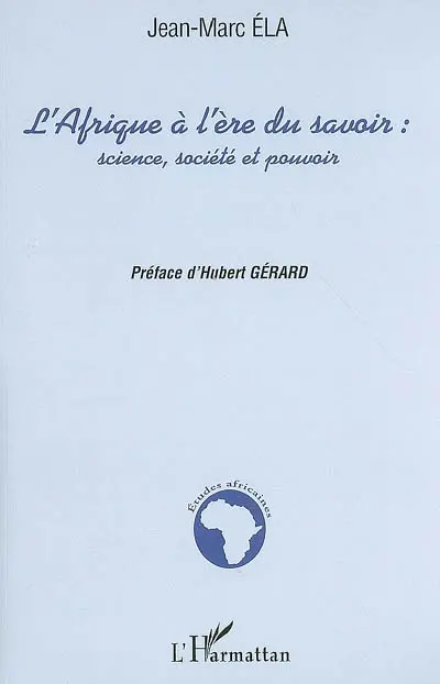 L'Afrique à l'ère du savoir : science, société et pouvoir
