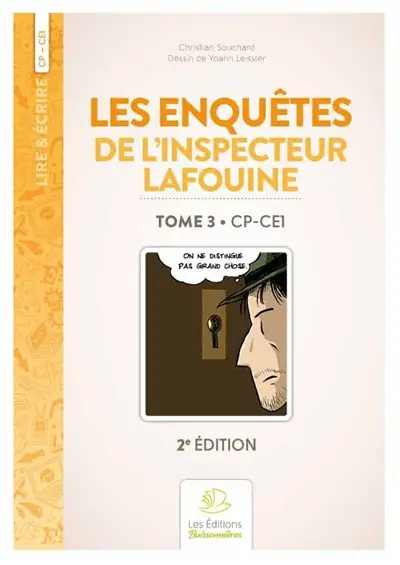 Les enquêtes de l'inspecteur Lafouine. Vol. 3. CP-CE1