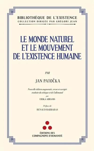 Le monde naturel et le mouvement de l'existence humaine