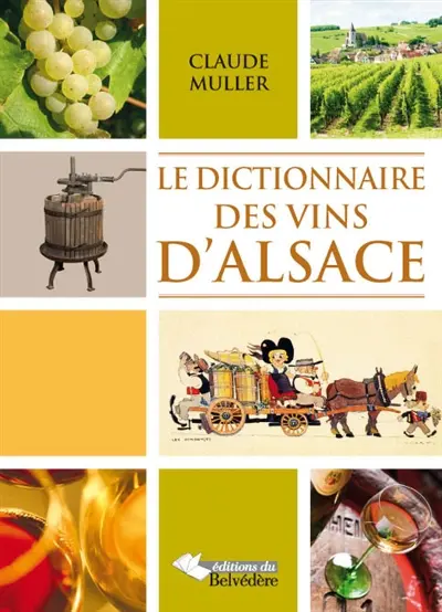 Le dictionnaire des vins d'Alsace