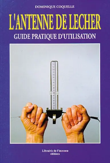 L'antenne de Lecher : guide pratique d'utilisation