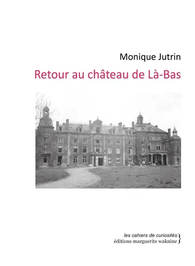 Retour au château de Là-bas