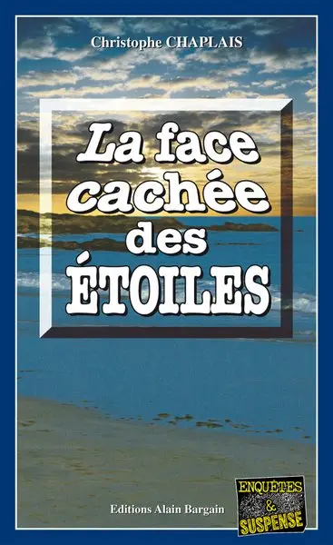 La face cachée des étoiles